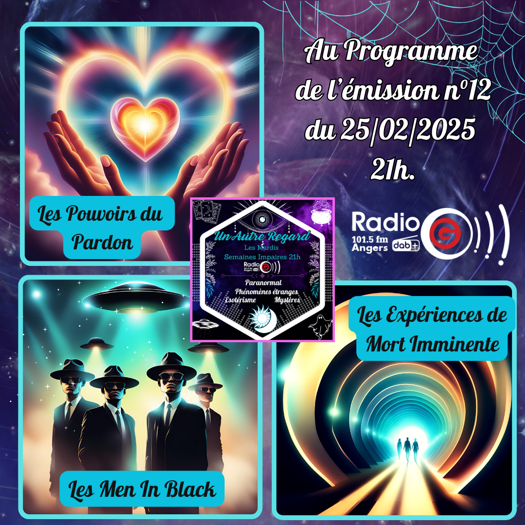 Un Autre Regard, L&#039;émission paranormale sur Radio G Un Autre Regard du 25 02 2025