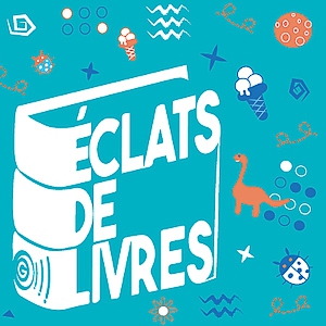 éclats de livre, l&#039;émission dédiée à la littérature jeunesse Eclats de livres