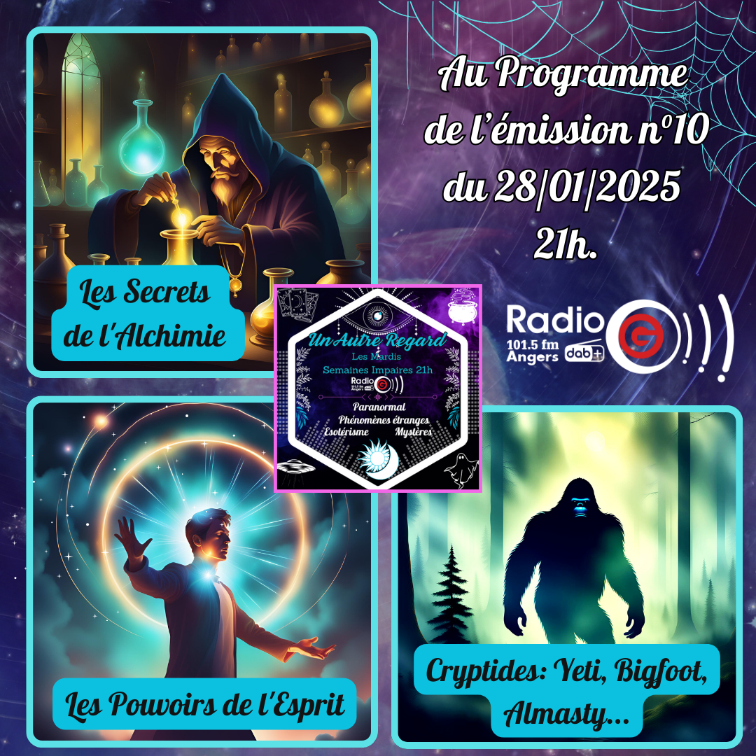 Un Autre Regard, L&#039;émission paranormale sur Radio G Un Autre Regard du 28 01 2025