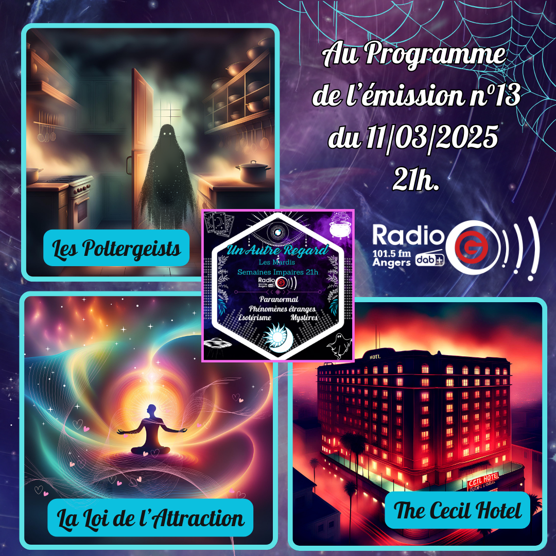 Un Autre Regard, L&#039;émission paranormale sur Radio G Un Autre Regard du 11 03 2025