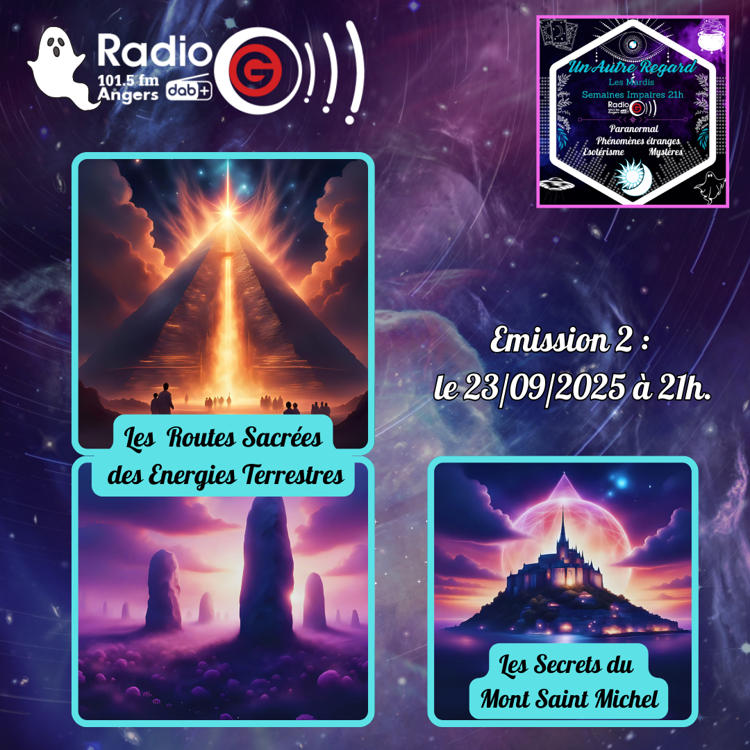 Un Autre Regard, L'émission paranormale sur Radio G Un Autre Regard du 23 09 2025
