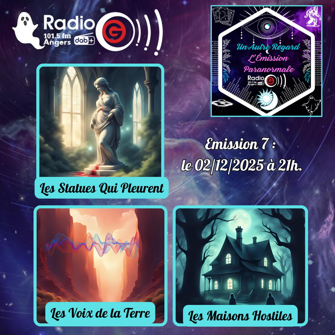 Un Autre Regard, L'émission paranormale sur Radio G Un Autre Regard du 02 12 2025