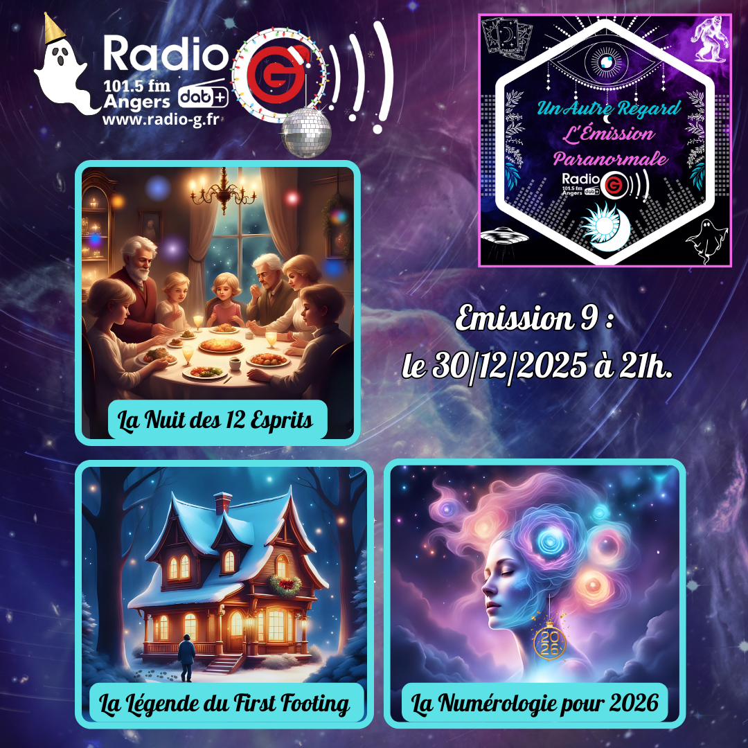 Un Autre Regard du 30 12 2025 Un Autre Regard, L'émission paranormale sur Radio G Un Autre Regard du 30 12 2025