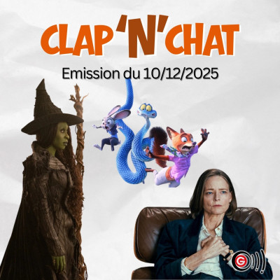 Clap'N'Chat - Emission Cinéma Angers Clap'N'Chat - 10 12 2025