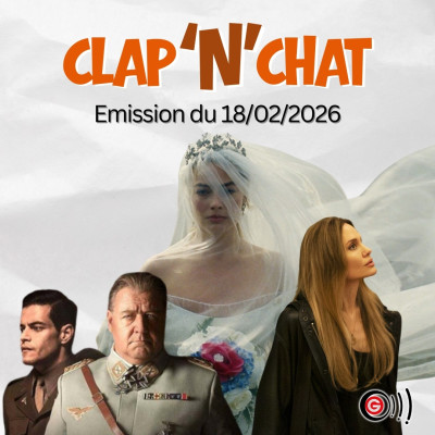 Clap'N'Chat - Emission Cinéma Angers Clap'N'Chat - 18 02 2026