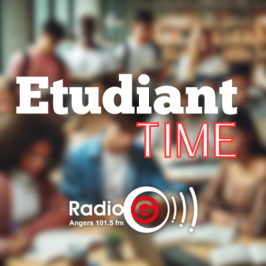 Etudiant Time Etudiant Time - Radio G!