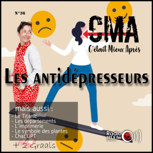 CMA, c&#039;était mieux après, l&#039;émission qui revient sur l&#039;origine des choses - Radio G! Angers. CMA du 07 février 2023