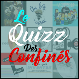 Spéciales de G ! Quizz des Confinés
